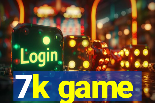 7k game